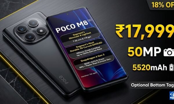 POCO M8 Review: ₹17,999 में Curved AMOLED और 6 साल की Security — लेकिन क्या यह सच में Value for Money है?